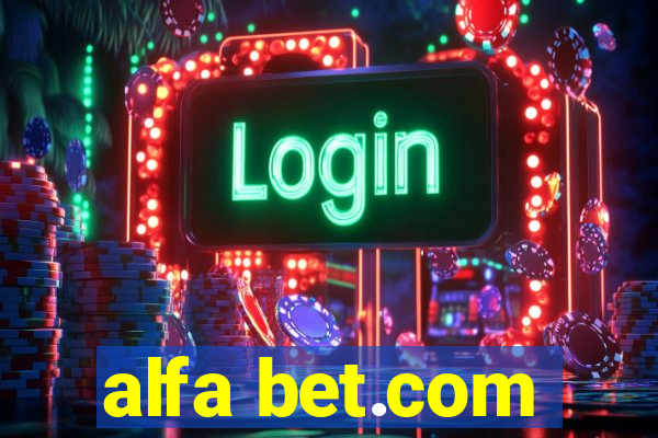 alfa bet.com